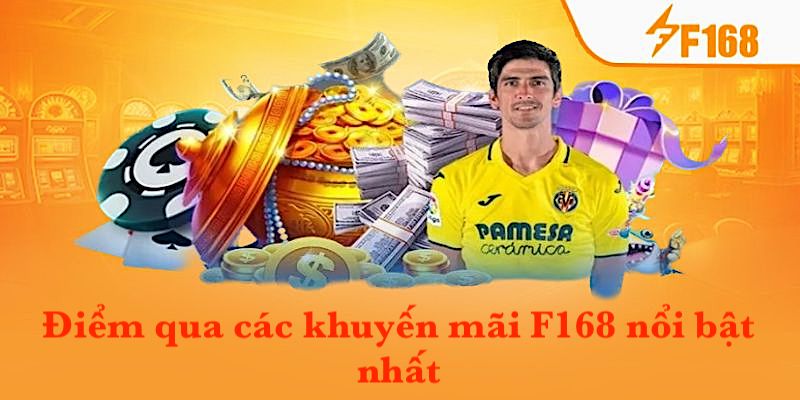 Điểm qua 1 số khuyến mãi nổi bật tại F168